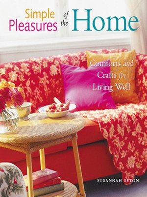 cover image of Simple Pleasures of the Home